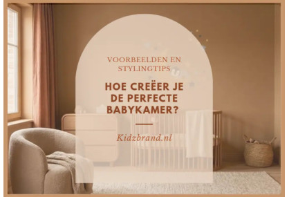 Hoe creëer je de perfecte babykamer?